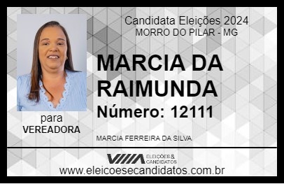 Candidato MARCIA DA RAIMUNDA 2024 - MORRO DO PILAR - Eleições