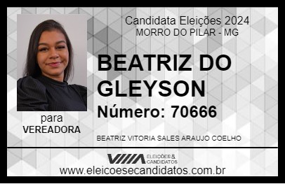 Candidato BEATRIZ DO GLEYSON 2024 - MORRO DO PILAR - Eleições