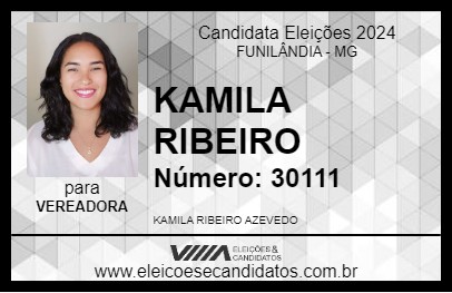 Candidato KAMILA RIBEIRO 2024 - FUNILÂNDIA - Eleições