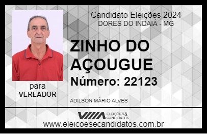 Candidato ZINHO DO AÇOUGUE 2024 - DORES DO INDAIÁ - Eleições