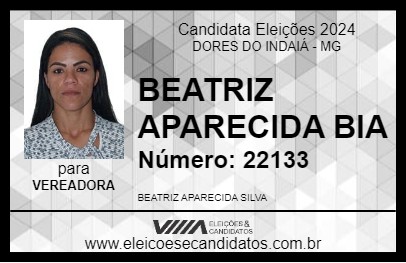 Candidato BEATRIZ APARECIDA  BIA 2024 - DORES DO INDAIÁ - Eleições