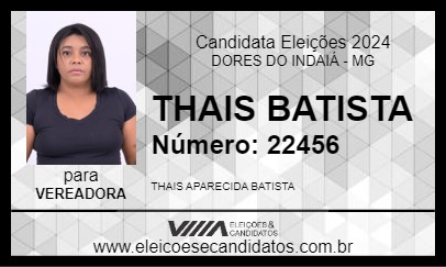 Candidato THAIS BATISTA 2024 - DORES DO INDAIÁ - Eleições