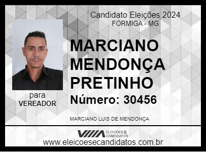 Candidato MARCIANO MENDONÇA PRETINHO 2024 - FORMIGA - Eleições