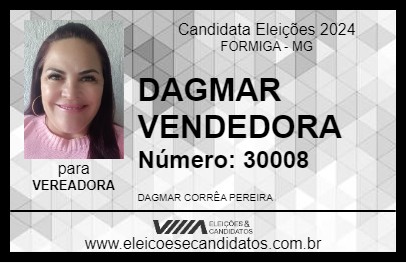 Candidato DAGMAR VENDEDORA 2024 - FORMIGA - Eleições