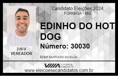 Candidato EDINHO DO HOT DOG 2024 - FORMIGA - Eleições