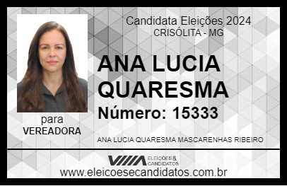 Candidato ANA LUCIA QUARESMA 2024 - CRISÓLITA - Eleições