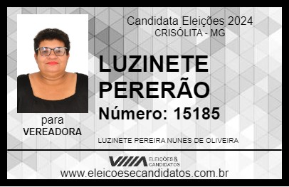 Candidato LUZINETE PERERÃO 2024 - CRISÓLITA - Eleições