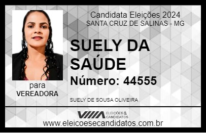 Candidato SUELY DA SAÚDE 2024 - SANTA CRUZ DE SALINAS - Eleições