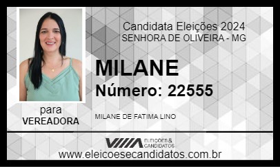 Candidato MILANE 2024 - SENHORA DE OLIVEIRA - Eleições