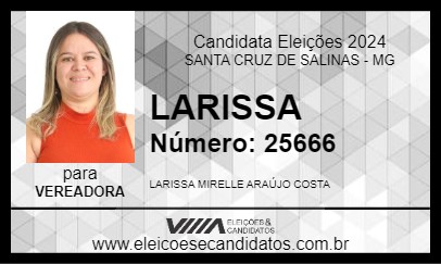 Candidato LARISSA 2024 - SANTA CRUZ DE SALINAS - Eleições