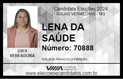 Candidato LENA DA SAÚDE 2024 - ÁGUAS VERMELHAS - Eleições