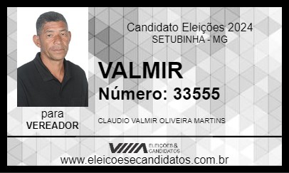 Candidato VALMIR 2024 - SETUBINHA - Eleições