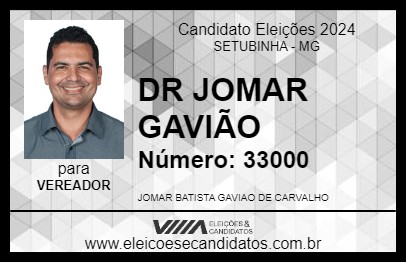 Candidato DR JOMAR GAVIÃO 2024 - SETUBINHA - Eleições