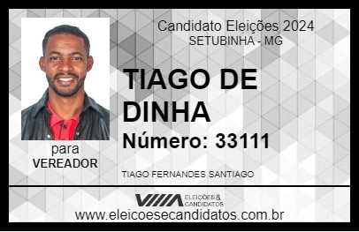 Candidato TIAGO DE DINHA 2024 - SETUBINHA - Eleições