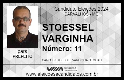 Candidato STOESSEL VARGINHA 2024 - CARVALHOS - Eleições