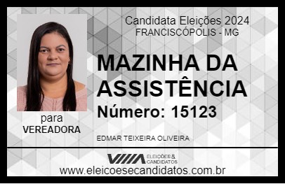 Candidato MAZINHA DA ASSISTÊNCIA 2024 - FRANCISCÓPOLIS - Eleições