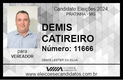 Candidato DEMIS CATIREIRO 2024 - PRATINHA - Eleições