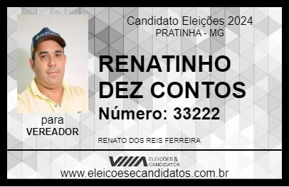 Candidato RENATINHO DEZ CONTOS 2024 - PRATINHA - Eleições