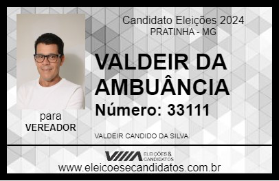 Candidato VALDEIR DA AMBULÂNCIA 2024 - PRATINHA - Eleições