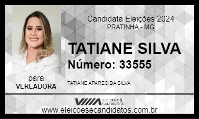 Candidato TATIANE SILVA 2024 - PRATINHA - Eleições