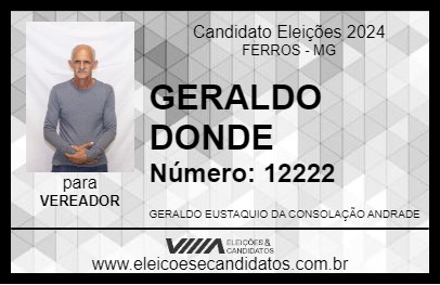 Candidato GERALDO DONDE 2024 - FERROS - Eleições