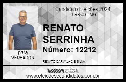 Candidato RENATO SERRINHA 2024 - FERROS - Eleições