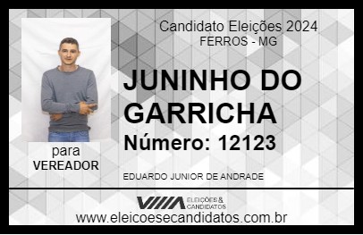 Candidato JUNINHO DO GARRICHA 2024 - FERROS - Eleições