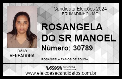 Candidato ROSANGELA DO SR MANOEL 2024 - BRUMADINHO - Eleições