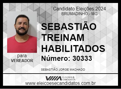 Candidato SEBASTIÃO TREINAM HABILITADOS 2024 - BRUMADINHO - Eleições