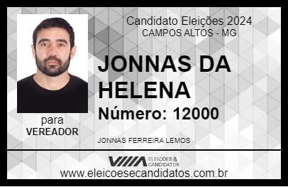 Candidato JONNAS DA HELENA 2024 - CAMPOS ALTOS - Eleições