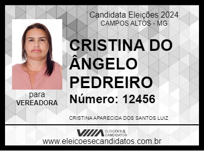 Candidato CRISTINA DO ÂNGELO PEDREIRO 2024 - CAMPOS ALTOS - Eleições