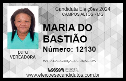 Candidato MARIA DO BASTIÃO 2024 - CAMPOS ALTOS - Eleições