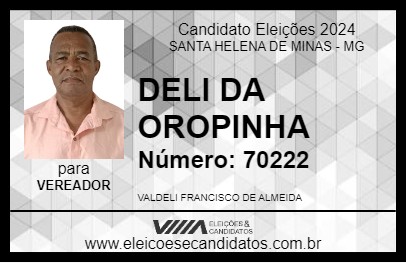 Candidato DELI DA OROPINHA 2024 - SANTA HELENA DE MINAS - Eleições