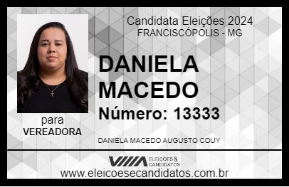 Candidato DANIELA MACEDO 2024 - FRANCISCÓPOLIS - Eleições