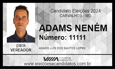 Candidato ADAMS  NENÉM 2024 - CARVALHOS - Eleições