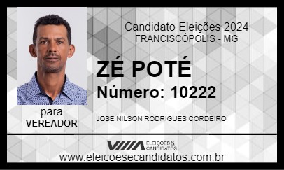 Candidato ZÉ POTÉ 2024 - FRANCISCÓPOLIS - Eleições