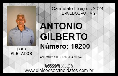 Candidato ANTONIO GILBERTO 2024 - FERVEDOURO - Eleições