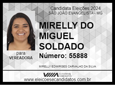 Candidato MIRELLY DO MIGUEL SOLDADO 2024 - SÃO JOÃO EVANGELISTA - Eleições