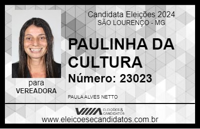 Candidato PAULINHA DA CULTURA 2024 - SÃO LOURENÇO - Eleições