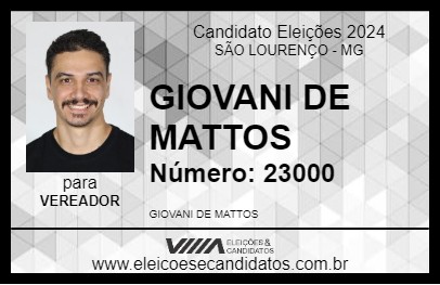 Candidato GIOVANI DE MATTOS 2024 - SÃO LOURENÇO - Eleições