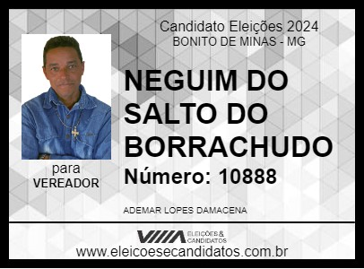 Candidato NEGUIM DO SALTO DO BORRACHUDO 2024 - BONITO DE MINAS - Eleições