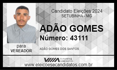 Candidato ADÃO GOMES 2024 - SETUBINHA - Eleições