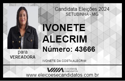 Candidato IVONETE ALECRIM 2024 - SETUBINHA - Eleições