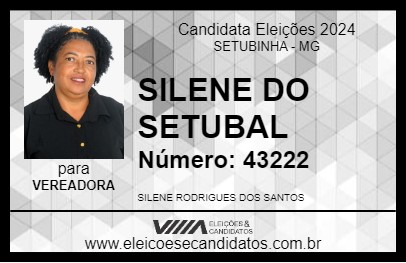 Candidato SILENE DO SETUBAL 2024 - SETUBINHA - Eleições