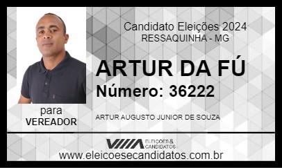 Candidato ARTUR DA FÚ 2024 - RESSAQUINHA - Eleições