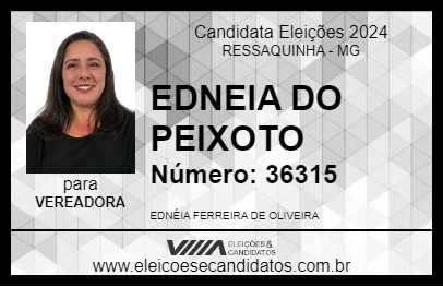 Candidato EDNEIA DO PEIXOTO 2024 - RESSAQUINHA - Eleições