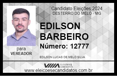 Candidato EDILSON BARBEIRO 2024 - DESTERRO DO MELO - Eleições