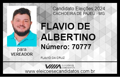 Candidato FLAVIO DE ALBERTINO 2024 - CACHOEIRA DE PAJEÚ - Eleições