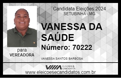 Candidato VANESSA DA SAÚDE 2024 - SETUBINHA - Eleições