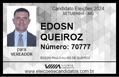 Candidato EDSON QUEIROZ 2024 - SETUBINHA - Eleições